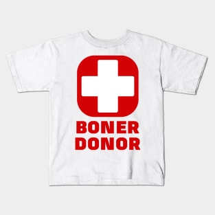 Boner Donor Kids T-Shirt